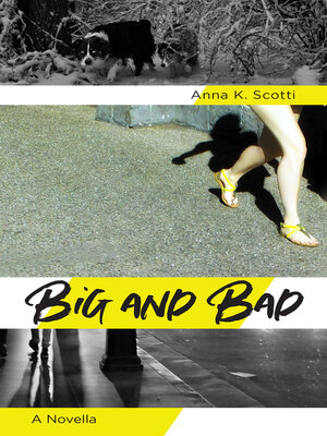 cover image of Big and Bad